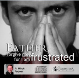 Father, Forgive Me for I Am Frustrated (CD)