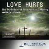 Love Hurts: The Truth Behind Redemptive Suffering (CD)