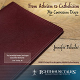 From Atheism to Catholicism: My Conversion Diary (CD)