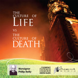 The Culture of Life vs The Culture of Death