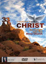 33AD Founded by Christ: An Insight Into the Early Church - Deacon Alex Jones (DVD)