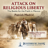 Attack on Religious Liberty