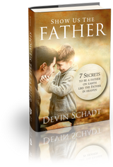 Show Us the Father - Devin Schadt - Totus Tuus Press (Paperback)