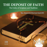 The Deposit of Faith - Rev Deacon Dr Sherman Kuek OFS (CD)