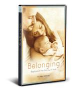 Belonging: Baptism in the Family of God - FR Mike Schmitz - (DVD Set) Belonging: Baptism in the Family of God - FR Mike Schmitz - (DVD Set)