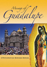 Message of Guadalupe - Catholic Truth Society (Booklet)