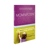 Momnipotent: The Not-So-Perfect Woman's Guide to Catholic Motherhood- Danielle Bean (Paperback)