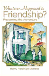 Whatever Happened To Friendship? - Henry Menzies - Scepter (Paperback)