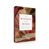 The Wisdom of the Word - Michael Dauphinais & Matthew Levering - Word on Fire (Hardcover) The Wisdom of the Word - Michael Dauphinais & Matthew Levering - Word on Fire (Hardcover)