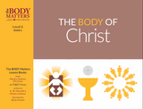 The Body Matters: The Body of Christ (Lvl 6 Lesson Book 2) - TOBET (Paperback)