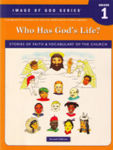 Image of God Series - Who Has God's Life?: Grade 1 - Ignatius Press (Workbook)