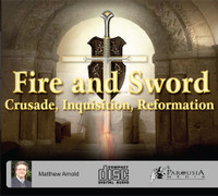 Fire and Sword: Crusade, Inquisition, Reformation (3 CD Set)
