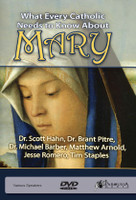 What Every Catholic Needs to Know about Mary (DVD)