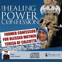 The Power of Confession - Monsignor John Esseff MP3