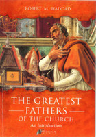 The Greatest Fathers of the Church