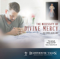 The Necessity of Divine Mercy