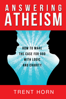 Answering Atheism - Trent Horn - Catholic Answers (Paperback)