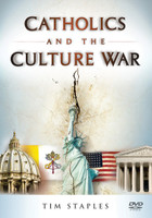 Catholics and the Culture War - Tim Staples - Catholic Answers (DVD)