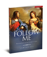 Follow Me: Meeting Jesus in the Gospel of John - Dr Edward Sri - Ascension Press (Leader's Guide)