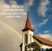 The Church and Modern Sexual Culture - James Parker (CD)