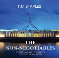 The Non-Negotiables - Tim Staples - Catholic Answers (MP3)