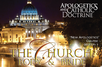Apologetics and Catholic Doctrine - Set 2: The Church-Body & Bride - Raymond de Souza KM (MP3 Series)