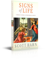 Signs of Life - Dr Scott Hahn - Augustine Institute (Paperback)