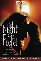 The Night of the Prophet - EWTN (DVD)