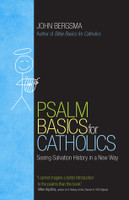 Psalm Basics for Catholics - John Bergsma - Garratt Publishing (Paperback)