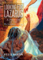 Looking for Lazarus: A Preview of the Resurrection - Regis Martin - Scepter (Paperback)