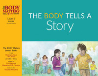 The Body Matters - Lvl 1 Lesson Book Set - TOBET (Paperback)