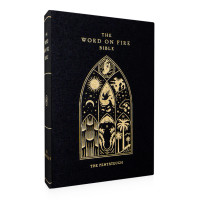The Word on Fire Bible (Volume III): The Pentateuch (Hardcover)