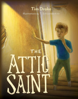 The Attic Saint - Tim Drake - Emmaus Road (Paperback)