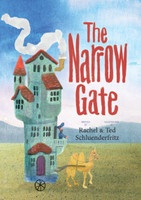 The Narrow Gate - Rachel & Ted Schluenderfritz - Emmaus Road (Paperback)