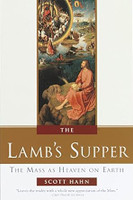 The Lamb's Supper - Scott Hahn (Hardcover)