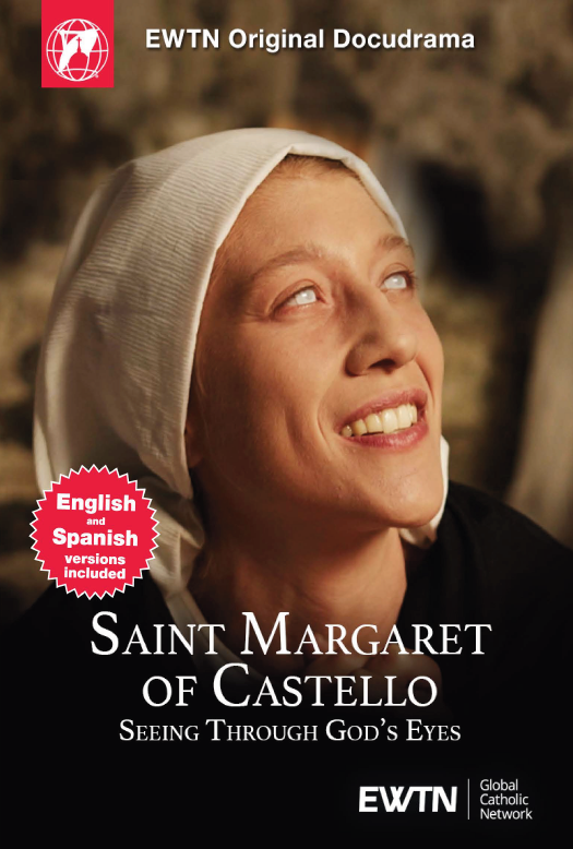 Saint Margaret of Castello Seeing Through God's Eyes EWTN Original Docudrama (DVD)