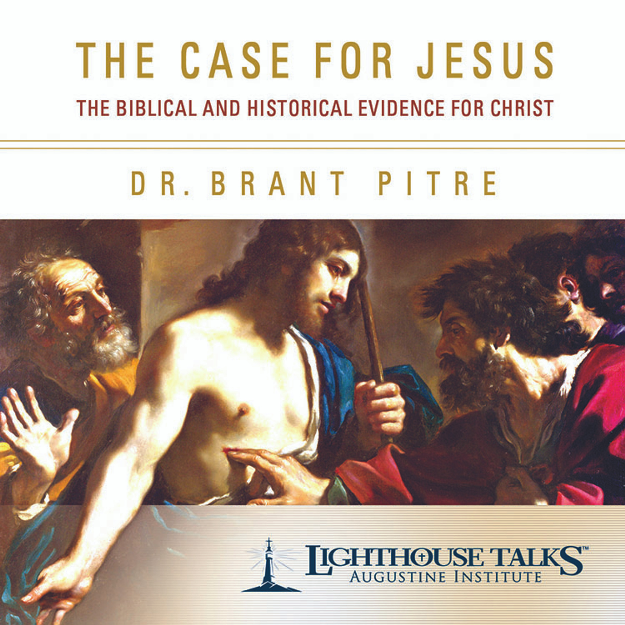 The Case For Jesus The Biblical And Historical Evidence For Christ Dr Brant Pitre Image