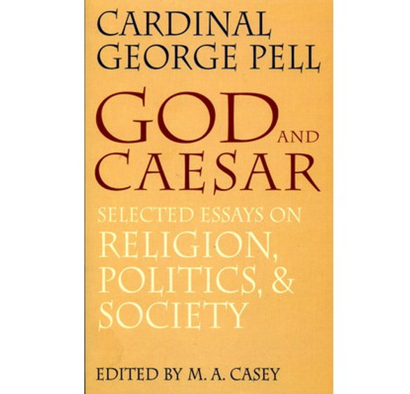 God and Caesar - Cardinal George Pell (Paperback)