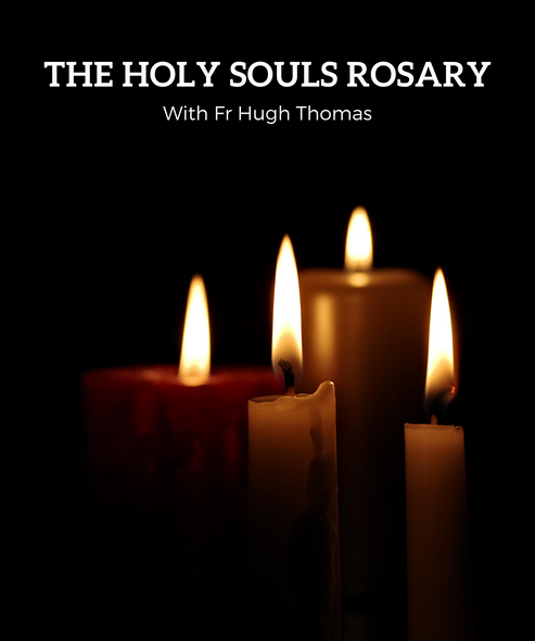 The Holy Souls Rosary - with Fr Hugh Thomas (MP3 Download)