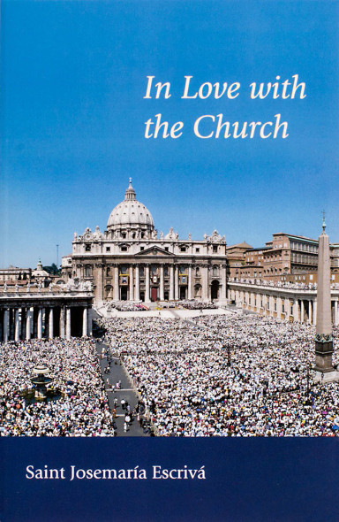 In Love with the Church - Saint Josemaría Escrivá  - Scepter (Paperback)