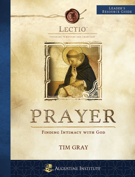 Lectio: Prayer (​Leaders Guide)- Tim Gray - Augustine Institute (Paperback)