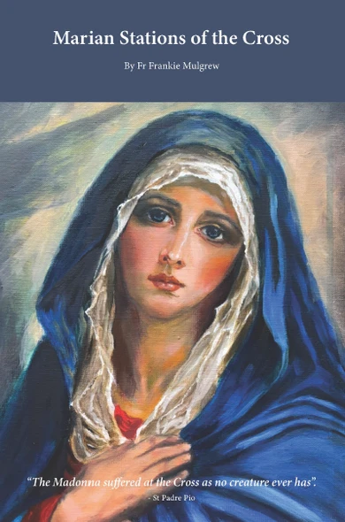 Marian Stations of the Cross - Fr Frankie Mulgrew (Booklet)