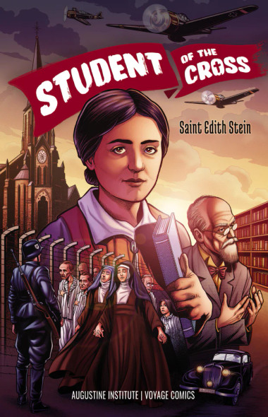 Student of the Cross: Saint Edith Stein - Philip Kosloski - Voyage Comics (Paperback)