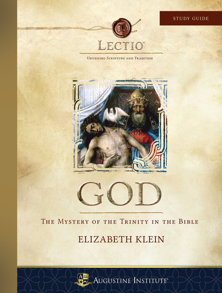 Lectio: God (DVD) - Elizabeth Klein - Augustine Institute