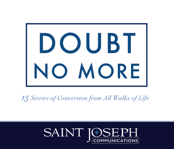 Doubt No More: 15 Stories of Conversion from All Walks of Life - St Joseph Communications (15 CD Set)
