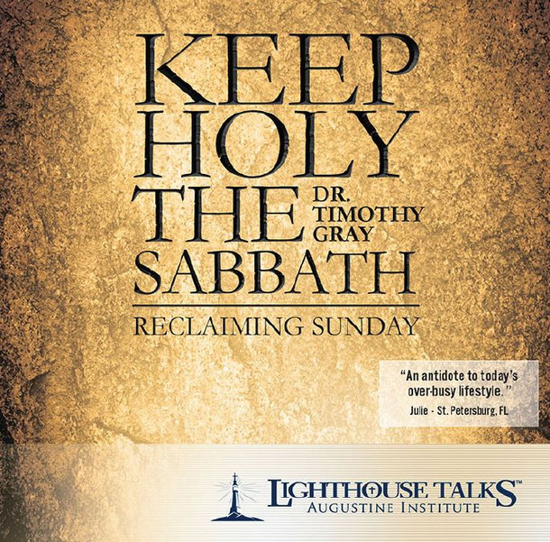 Keep Holy the Sabbath