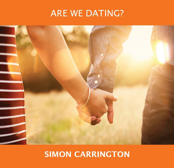 Are We Dating? - Simon Carrington - Fire Up Ministries (MP3)