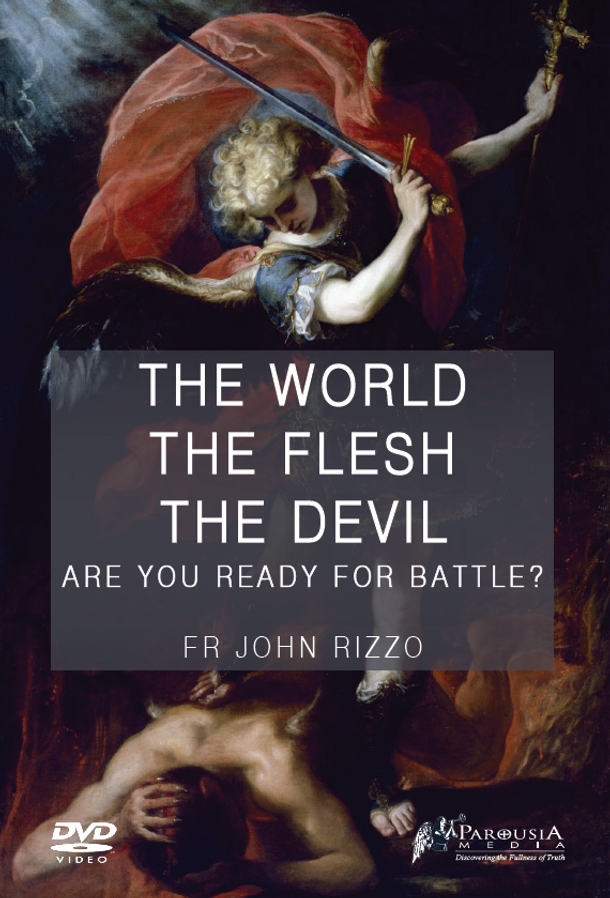 The World, The Flesh, The Devil: Are You Ready For Battle? - Fr John Rizzo - Guardians (DVD)