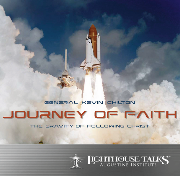 Journey of Faith - General Kevin Chilton - Lighthouse Talks (CD)