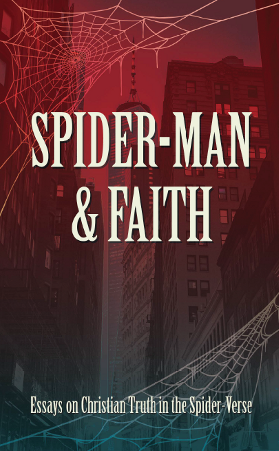 Spider-Man & Faith: Essays on Truth in the Spider-Verse - Voyage Comics (Paperback)